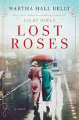 #ad Lost Roses: A Novel Woolsey Ferriday by Kelly Martha Hall paperback $4.47
