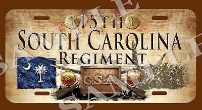 #ad 15th South Carolina Regiment American Civil War Themed vehicle license plate $21.99